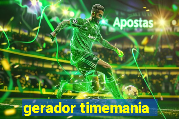 gerador timemania